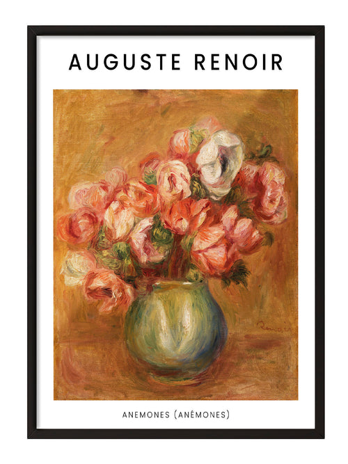 Siyah çerçeveli, Auguste Renoir'in Anemonlar tablosunu gösteren, empresyonist çiçek temalı duvar posteri.
