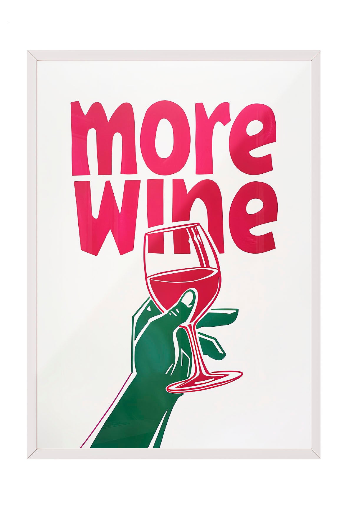 More Wine yazılı, kadeh tutan yeşil el figürlü, pembe ve yeşil renklerde modern çerçeveli poster