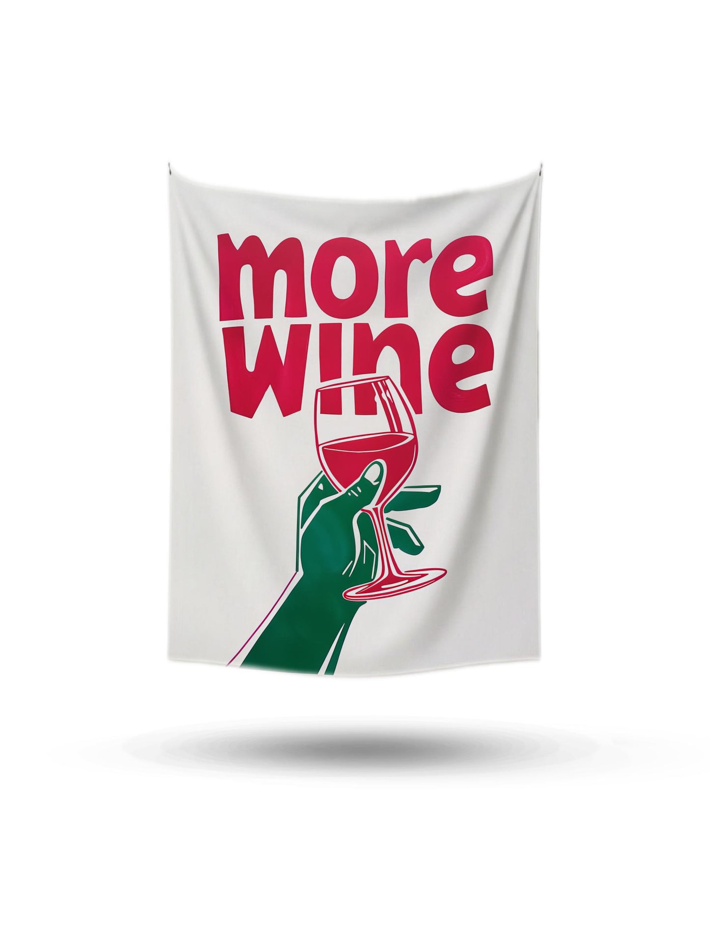 Beyaz zemin üzerine kırmızı 'more wine' yazısı ve yeşil elle tutulan kırmızı şarap kadehi illüstrasyonlu duvar örtüsü.