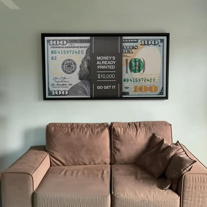 100 dolarlık banknot ve 'Money's Already Printed' yazılı motivasyonel kanvas tablo, modern ofis dekorasyonu