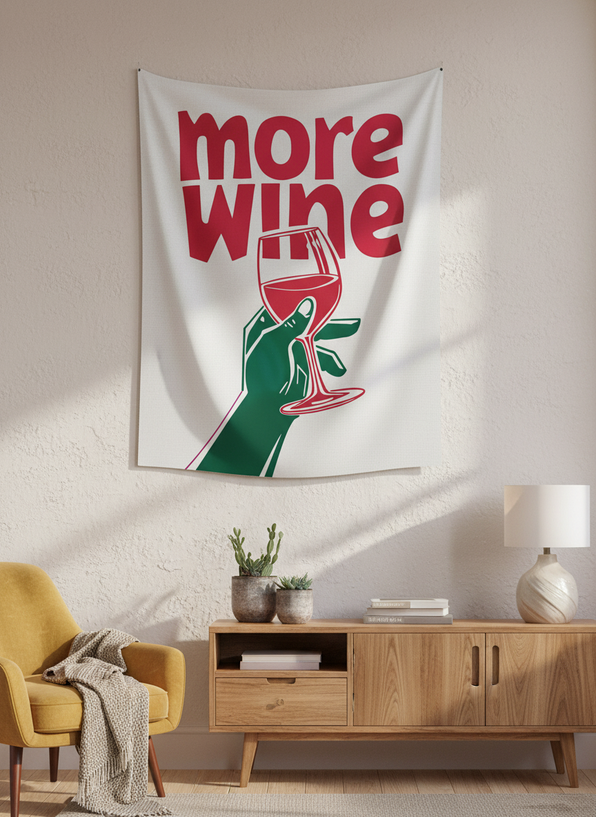Beyaz zemin üzerine kırmızı 'more wine' yazısı ve yeşil elle tutulan kırmızı şarap kadehi illüstrasyonlu duvar örtüsü.