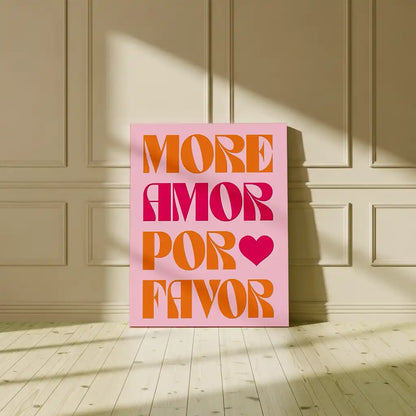 More Amor Por Favor ❤️