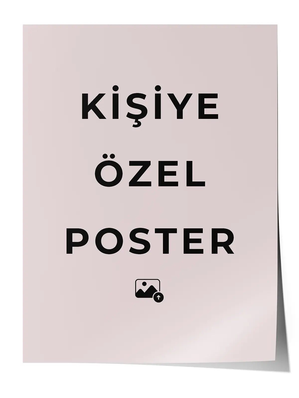 Siyah çerçeveli, beyaz zemin üzerinde 'Kişiye Özel Poster' yazısı ve fotoğraf yükleme ikonu.